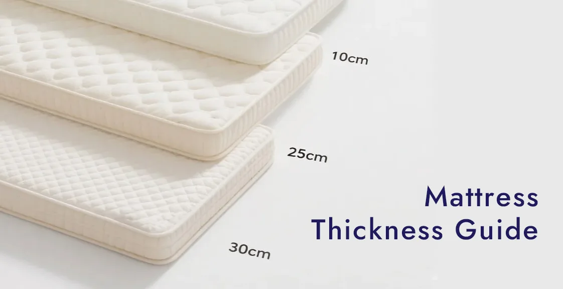 Mattress thickness guide showing 10cm 25cm and 30cm options