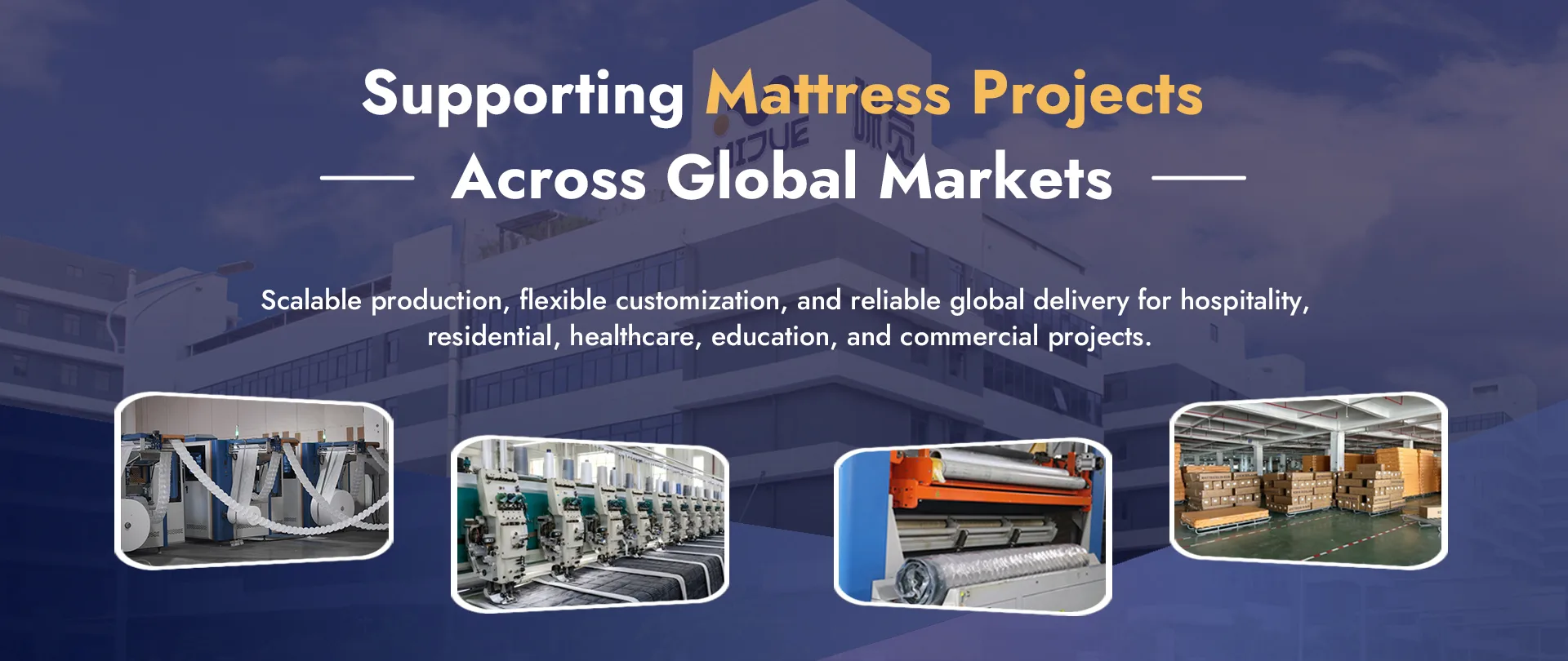 MIJUE mattress factory supporting custom projects across global markets